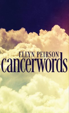 Cancerwords - Peirson, Ellyn