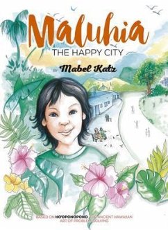 Maluhia, The Happy City (eBook, ePUB) - Katz, Mabel