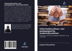 Informatiecultuur van pedagogische onderwijsvakken - Masyaikina, Eugenia