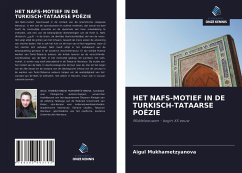 HET NAFS-MOTIEF IN DE TURKISCH-TATAARSE POËZIE - Mukhametzyanova, Aigul