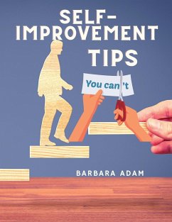 Self-Improvement - Money Saving, Success, Romance and Health Tips - Adam, Barbara