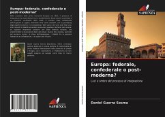 Europa: federale, confederale o post-moderna? - Guerra Sesma, Daniel