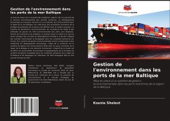 Gestion de l'environnement dans les ports de la mer Baltique - Shelest, Ksenia
