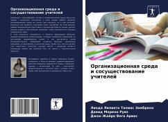 Organizacionnaq sreda i sosuschestwowanie uchitelej - Tapias Zambrano, Linda Lilieth;Moreno Ruiz, Dawid;Vega Arias, Dzhon Zhajro