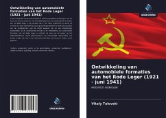 Ontwikkeling van automobiele formaties van het Rode Leger (1921 - juni 1941) - Tulovski, Vitaly