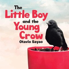 The Little Boy and the Young Crow - Sayao, Otavio