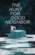 The Hunt for Good Neighbor (eBook, ePUB) - Bild 1