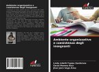 Ambiente organizzativo e coesistenza degli insegnanti