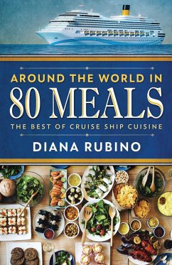 Around The World in 80 Meals - Rubino, Diana