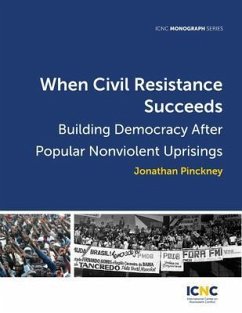 When Civil Resistance Succeeds (eBook, ePUB) - Pinckney, Jonathan