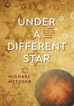 Under a Different Star (eBook, ePUB) - Metzger, Michael