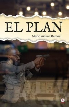 El plan (eBook, ePUB) - Ramos, Mario Arturo