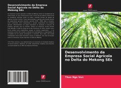 Desenvolvimento da Empresa Social Agrícola no Delta do Mekong SEs - Ngo Van, Thao
