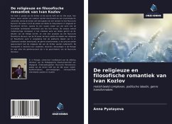 De religieuze en filosofische romantiek van Ivan Kozlov - Pyatayeva, Anna