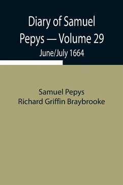 Diary of Samuel Pepys - Volume 29 - Pepys Richard Griffin Braybrooke, Sam. . .