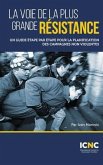 La voie de la plus grande résistance (eBook, ePUB)