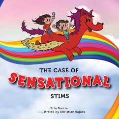 The Case of Sensational Stims - Garcia, Erin