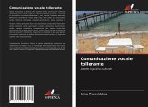 Comunicazione vocale tollerante Comunicazione vocale tollerante