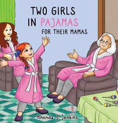 Two Girls in Pajamas for Their Mama's - Jenkins, Rhonda