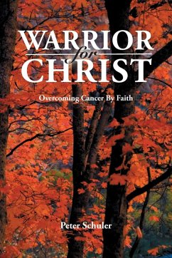 Warrior for Christ (eBook, ePUB) - Schuler, Peter