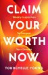 Claim Your Worth Now (eBook, ePUB) - Bild 1