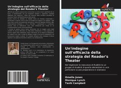 Un'indagine sull'efficacia della strategia del Reader's Theater - Jones, Omella;Lynch, Monique;Campbell, Tashi