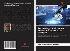 Technology, Culture and Education in the 21st Century - Méndez Martínez, José Ángel