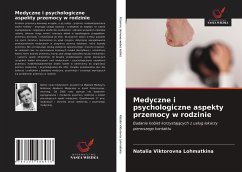 Medyczne i psychologiczne aspekty przemocy w rodzinie - Lohmatkina, Natalia Viktorovna