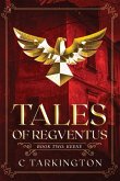 Tales of Regventus Book Two
