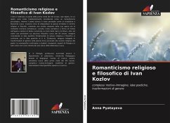 Romanticismo religioso e filosofico di Ivan Kozlov - Pyatayeva, Anna