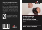 Aspetti medici e psicologici della violenza domestica