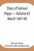 Diary of Samuel Pepys - Volume 63