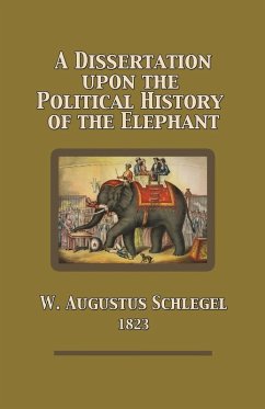 Cover A Dissertation Upon the Political History of the Elephant