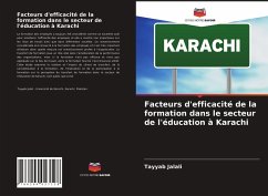 Facteurs d'efficacité de la formation dans le secteur de l'éducation à Karachi - Jalali, Tayyab