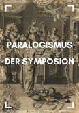 Paralogismus der Symposion (eBook, ePUB)