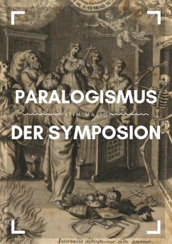 Paralogismus der Symposion (eBook, ePUB) - Maliqi, Fitim