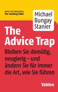 The Advice Trap (eBook, PDF) - Bungay Stanier, Michael