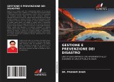 GESTIONE E PREVENZIONE DEI DISASTRO