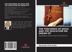 THE TEACHINGS OF JESUS AND THE EDUCATION WE DREAM OF - Ortiz Ocaña, Alexander