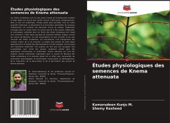 Études physiologiques des semences de Knema attenuata - Kunju M., Kamarudeen;Rasheed, Shemy