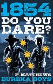 Do You Dare? Eureka Boys (eBook, ePUB)
