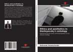 Ethics and aesthetics in Dostoyevsky's ontology