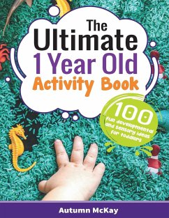 The Ultimate 1 Year Old Activity Book - McKay, Autumn