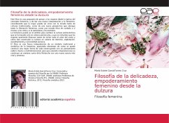 Filosofía de la delicadeza, empoderamiento femenino desde la dulzura - GarcíaTorres Cruz, María Estela
