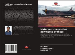 Matériaux composites polymères avancés - S., DEEPAK;C., EZHILARASAN;P., DIWAHAR
