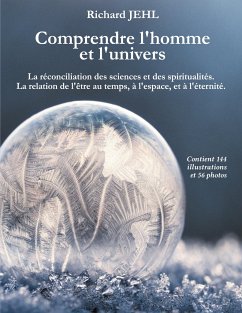 Comprendre l'homme et l'univers - Jehl, Richard