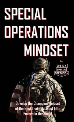 Special Operations Mindset - Life is a Special Operation