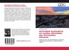 Actividad enzimática en suelos afectados por lixiviantes mineros