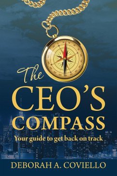 The CEO's Compass - Coviello, Deborah