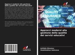 Approcci moderni alla gestione della qualità dei servizi educativi - Nizamov, Aslitdin;Gafurova, Shakhlokhon